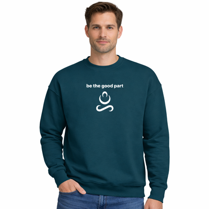 Men's Sweatshirt - be the good part