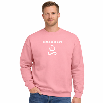 Men's Sweatshirt - be the good part