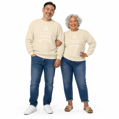 Symbol Let's Be Better Humans Unisex Premium Sweatshirt